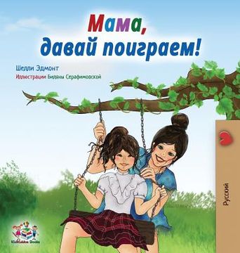 portada Let's play, Mom!: Russian edition (in Russian)