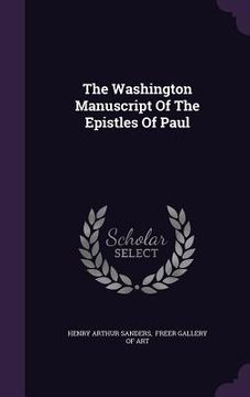 portada The Washington Manuscript Of The Epistles Of Paul (in English)