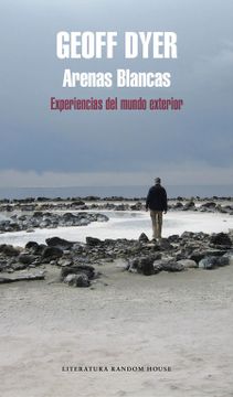 portada Arenas Blancas: Experiencias del Mundo Exterior (in Spanish)