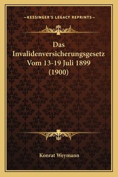 portada Das Invalidenversicherungsgesetz Vom 13-19 Juli 1899 (1900) (en Alemán)