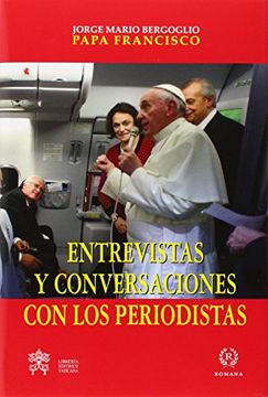 portada Entrevistas y Conversaciones con los Periodistas (in Spanish)
