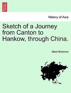 portada sketch of a journey from canton to hankow, through china. (in English)