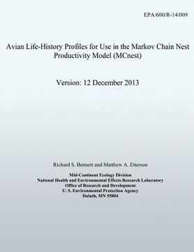 portada Avian Life-History Profiles for Use in the Markov Chain Nest Productivity Model (MCnest) Version: 12 December 2013 (en Inglés)