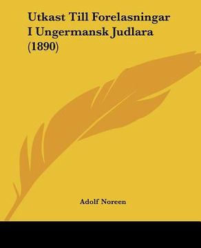 portada utkast till forelasningar i ungermansk judlara (1890) (en Inglés)
