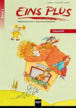 portada Eins Plus 2. Arbeitsheft (Ausgabe d): Mathematik für die Zweite Klasse der Grundschule (Eins Plus (D)) (en Alemán)