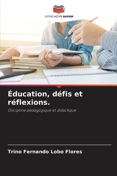 portada Éducation, défis et réflexions. (in French)