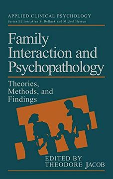 portada Family Interaction and Psychopathology: Theories, Methods and Findings (Nato Science Series b: ) (en Inglés)