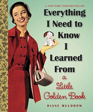 portada Everything i Need to Know i Learned From a Little Golden Book (in English)