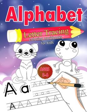 portada Alphabet Letter Tracing for Kids Ages 3-6: Letter Tracing Book for Kids, Activity Book Workbook for Children Alphabet Learning Letter Tracing with Ani (en Inglés)