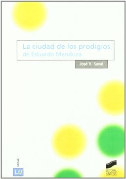 portada La Ciudad De Los Prodigios, De Eduardo Mendoza (in Spanish)