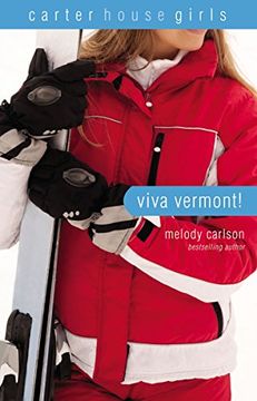 portada Viva Vermont! (Carter House Girls)