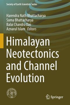 portada Himalayan Neotectonics and Channel Evolution (en Inglés)
