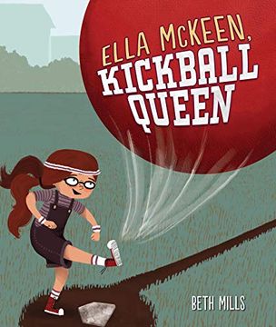 portada Ella Mckeen, Kickball Queen 
