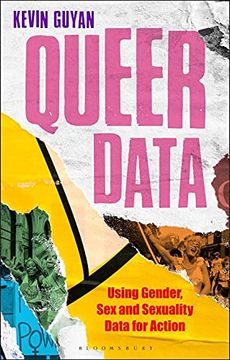 portada Queer Data: Using Gender, sex and Sexuality Data for Action (Bloomsbury Studies in Digital Cultures) (en Inglés)