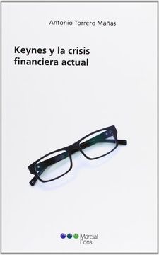 portada Keynes Y La Crisis Financiera Actual (in Spanish)