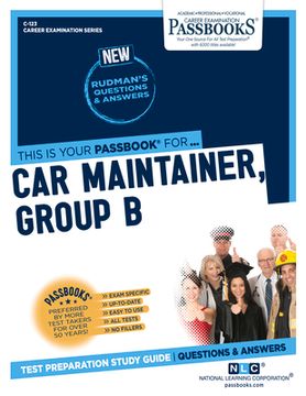 portada Car Maintainer, Group B (C-123): Passbooks Study Guide Volume 123 (en Inglés)
