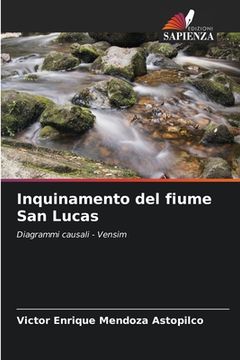portada Inquinamento del fiume San Lucas (en Italiano)