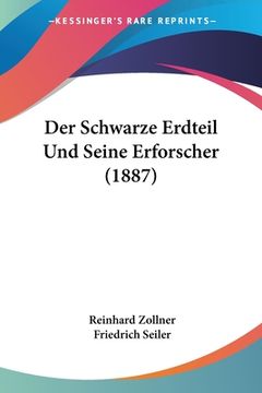 portada Der Schwarze Erdteil Und Seine Erforscher (1887) (en Alemán)