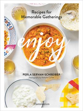 portada Enjoy: Recipes for Memorable Gatherings (in English)