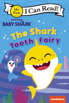 portada Baby Shark: The Shark Tooth Fairy (my First i can Read) 