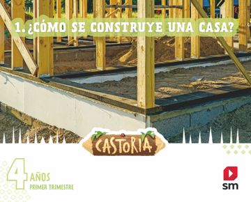 portada Castoria 4 Años Primer Trimestre Proyecto Castoria Cast ed 2022 (in Spanish)