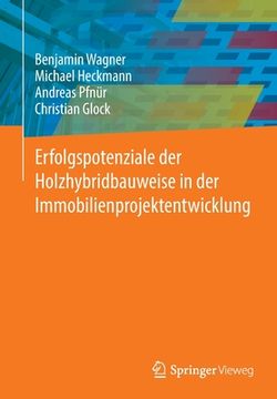 portada Erfolgspotenziale Der Holzhybridbauweise in Der Immobilienprojektentwicklung (en Alemán)
