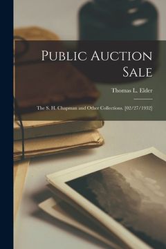 portada Public Auction Sale: the S. H. Chapman and Other Collections. [02/27/1932] (en Inglés)