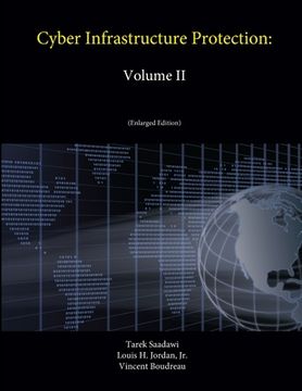 portada Cyber Infrastructure Protection: Volume II (Enlarged Edition) (en Inglés)