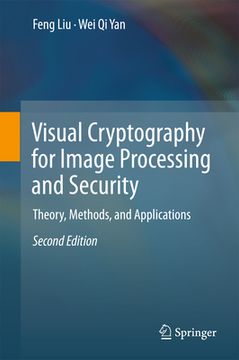 portada Visual Cryptography for Image Processing and Security: Theory, Methods, and Applications (in English)