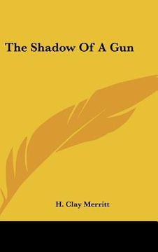 portada the shadow of a gun (en Inglés)