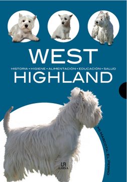portada West Highland: Historia, Higiene, Alimentacion, Educacion y Salud (in Spanish)
