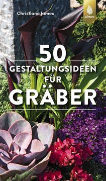 portada 50 Gestaltungsideen für Gräber (en Alemán)