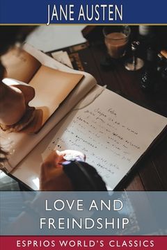 portada Love and Freindship (Esprios Classics) (en Inglés)