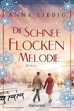 portada Die Schneeflockenmelodie: Roman (en Alemán)