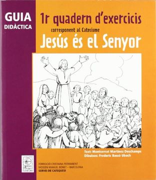 portada Guia didàctica 1r Quadern d'exercicis corresponent al Catecisme Jesús és el Senyor (CLARET)