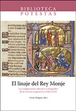 portada El Linaje del rey Monje (in Spanish)