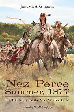 portada Nez Perce Summer, 1877: The U. Su Army and the Nee-Me-Poo Crisis (en Inglés)