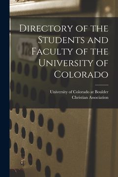 portada Directory of the Students and Faculty of the University of Colorado (en Inglés)