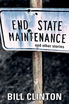 portada End State Maintenance and Other Stories (en Inglés)