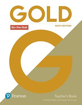 portada Gold b1+ Pre-First new Edition Teacher's Book With Portal Access and Teacher's Resource Disc Pack 