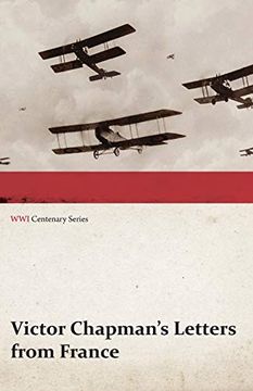 portada Victor Chapman'S Letters From France (Wwi Centenary Series) (en Inglés)