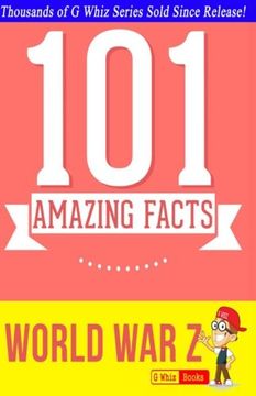portada World War Z  - 101 Amazing Facts: Fun Facts & Trivia Tidbits