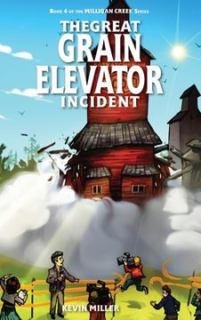 portada The Great Grain Elevator Incident (en Inglés)