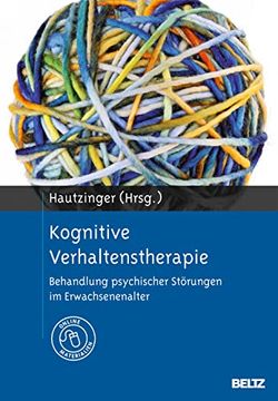 portada Kognitive Verhaltenstherapie: Behandlung Psychischer Störungen im Erwachsenenalter. Mit Online-Materialien (in German)