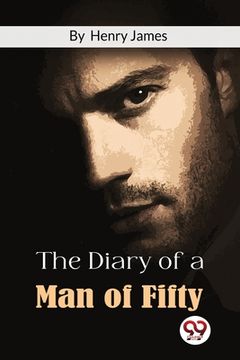 portada The Diary Of A Man Of Fifty (en Inglés)