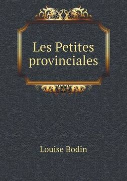portada Les Petites provinciales (French Edition)