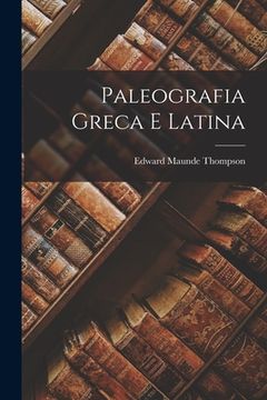 portada Paleografia Greca E Latina (en Italiano)