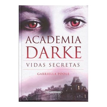portada Academia Darke. Vidas Secretas (in Spanish)