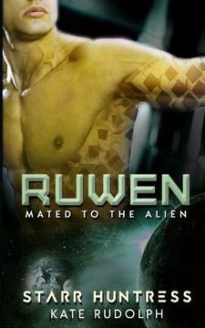 portada Ruwen: Mated to the Alien (en Inglés)