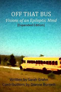 portada Off That Bus: Visions of an Epileptic Mind [expanded Edition] (en Inglés)
